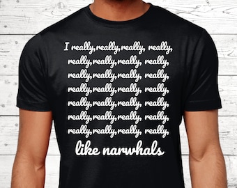Narwhal Gifts, Gifts For Narwhal Lovers, Narwhal T-Shirt, Narwhal Shirts, Narwhals Top, Narwhal Jumper, Narwhal Theme, Narwhal Presents