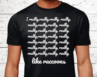Raccoon Gifts, Raccoon T-Shirt, Gifts For Raccoon Lovers, Funny Raccoon Shirts, Raccoon Top, Raccoon Jumper, Raccoon Theme, Raccoon Presents