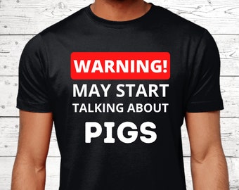 Pig Gifts, Pig T-Shirt, Gifts For Pig Lovers, Funny Pig Shirts, Pig Top, Pig Jumper, Pig Theme, Pig Presents