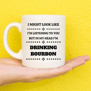 Gifts For Bourbon Lovers, Bourbon Gifts, Bourbon Gift Ideas, Gifts For Bourbon Drinkers, Bourbon Enthusiasts, Funny Bourbon Gift, Coffee Mug