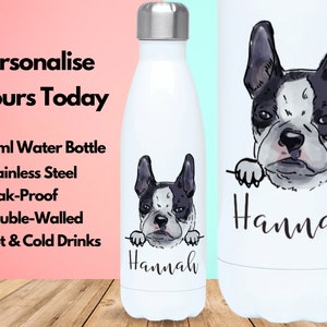 Personalised Water Bottle Vacuum Insulated Stainless Steel 500ml, Gym Bottle, Name, Boston Terrier Gifts, Boston Terrier Lovers, Dog Breeds