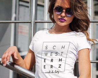 Women's T-Shirt Sister Heart | best sister in the world | Saying T-shirt for women | Gift