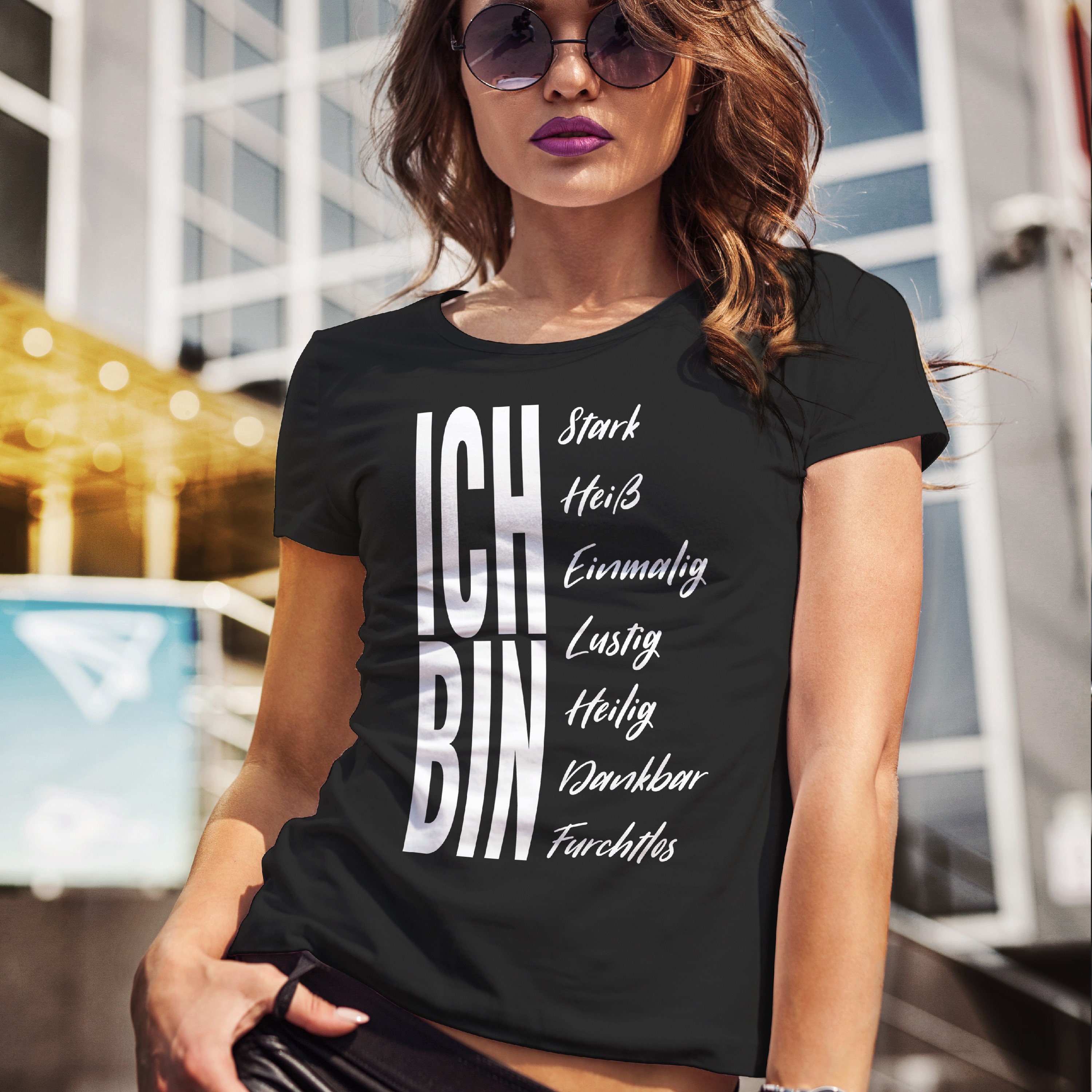 Ich bin TShirt, Sprüche Shirt, Starke Frauen Shirt, verschiedene Farben, Fun Shirt, Geburtstag