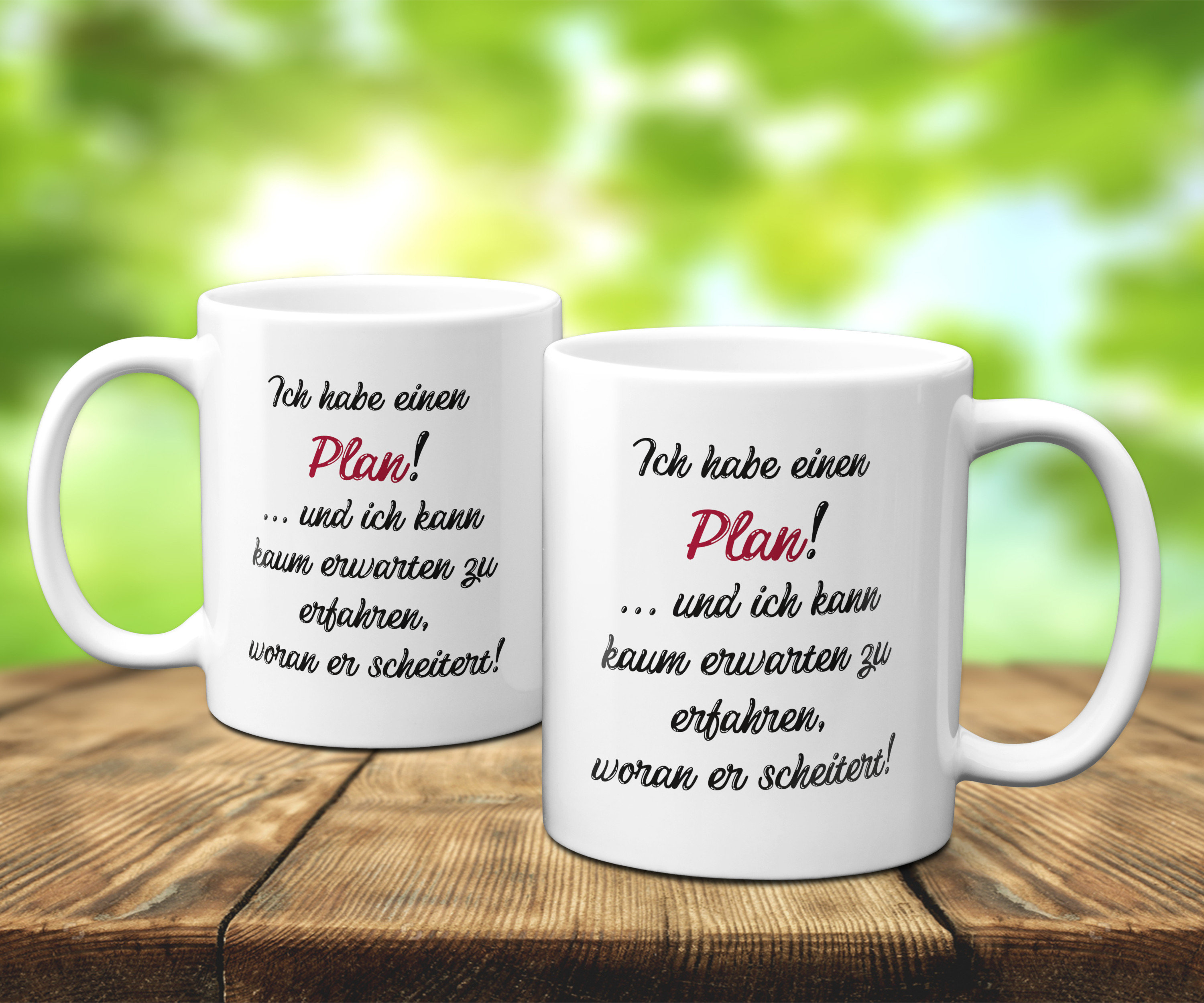 Spruch Tasse, Ich habe einen Plan, Kaffeetasse, Kaffeebecher, Teetasse
