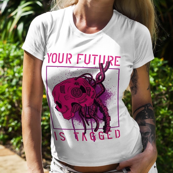 Statement Shirt Your Future is Tagged - Damen Spruch T-Shirt