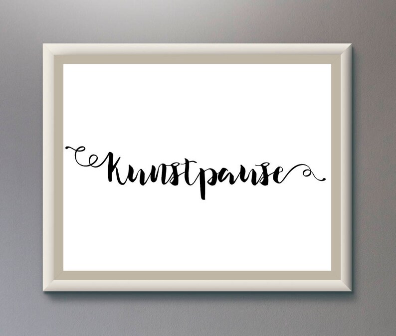 Kunstpause Print Minimalist Word Art Print,Printable Wall Art Digital Print Home decor Work Space Typography Office