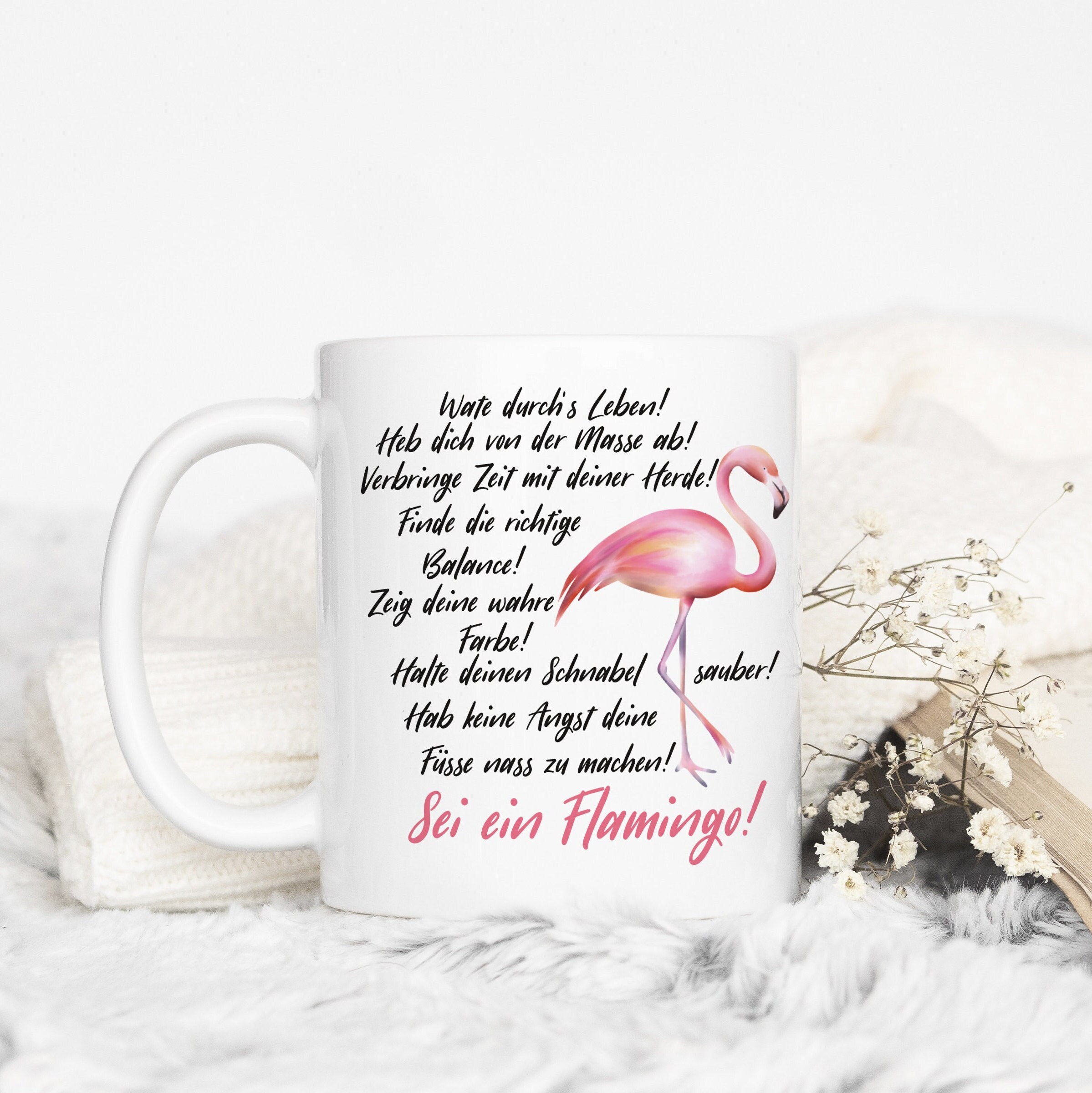 Witzige Spruch Tasse Sei ein Flamingo Motivation Kaffeebecher