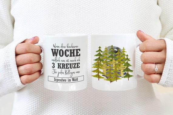 Büro Tasse Sarkasmus | Sprüche Kaffeebecher | Kollegen Becher Irgendwo im Wald