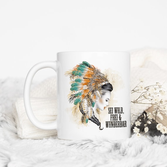 Boho Spruch Tasse | Sei wild frei und wunderbar | Motivation Kaffeebecher Geschenk