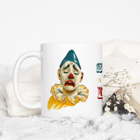 Clown Tasse Schluss mit Lustig | Zirkus Sprüche Kaffeebecher