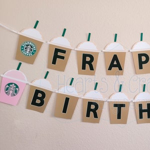 Frappe Birthday Banner INSTANT DOWNLOAD / Coffee Birthday / Frappucino Birthday Party - File to Print
