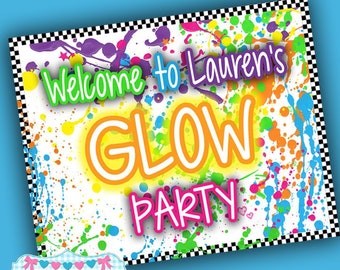 GLOW In The Dark Party Welcome Sign DIY / Glow Birthday Party / Glow Party / Personalized Party Sign - File to PRINT