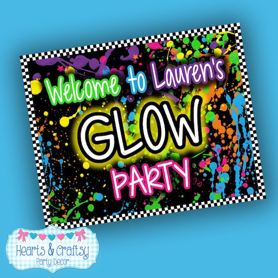 GLOW In The Dark Party Welcome Sign DIY / Glow Birthday Party / Glow Party / Personalized Party Sign - File to PRINT Il_570xn