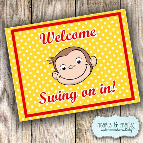 Curious George Birthday Welcome Sign Swing On In Printable Etsy