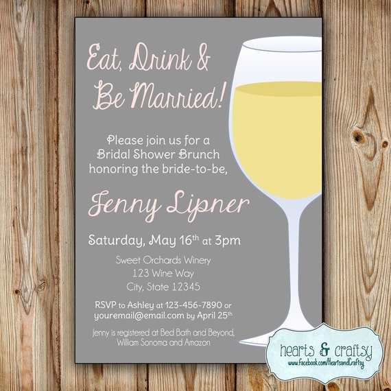 Wine Bridal Shower Invitation - Eat Drink and Be Married - Bridal Shower Brunch - Winery Bridal Shower Invite - Eat Drink and Get Married Il_570xn