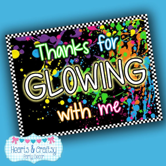 GLOW In The Dark Party Thank You Sign / Glow Birthday Party / Glow Party - File to PRINT DIY Il_570xn