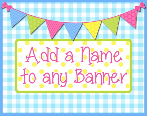Add A Name To Any Banner - PERSONALIZATION Il_570xn