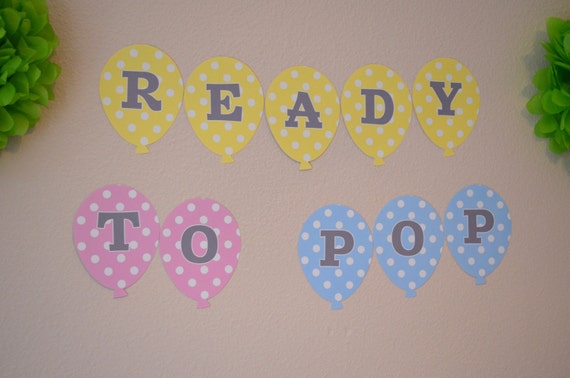 Ready To Pop Baby Shower Balloon Banner / CHOOSE Your Colors Pink Blue Green Yellow and Gray - File to PRINT DIY Il_570xn