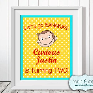 Curious George Birthday Welcome Sign DIY - Personalized - Printable - Any Age! - Let's Go Bananas - FILE to PRINT