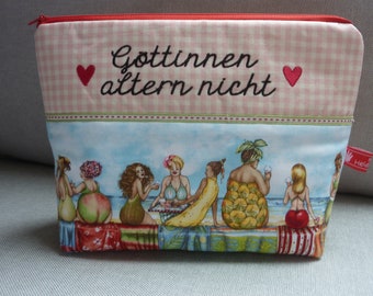 Göttinnen altern nicht   Fruit Ladies Kosmetiktasche  Happy Hour  Meine Figur eine Laue der Natur Stickerei Statement