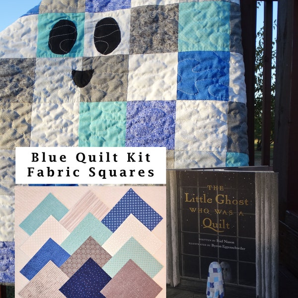 Quilt Kit Blue The Little Ghost Who Was a Quilt Kit (full kit includes fabric and book) Blue and White Quilt Squares precut quilt fabric