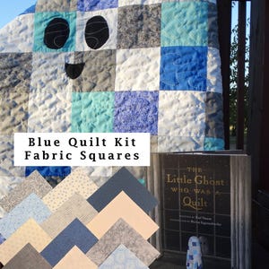Quilt Kit Blue The Little Ghost Who Was a Quilt Kit 5" Charm Square precut fabric full kit includes fabric +book +pattern Blue & Cream Quilt
