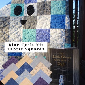 Quilt Kit 2.5" Mini Squares Blue The Little Ghost Who Was a Quilt Kit full kit includes fabric + book + pattern Blue Cream Purple precut