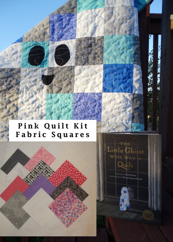 Quilt Kit Pink the Little Ghost Who Was a Quilt Kit Includes Fabric and  Book Pink and White Quilt Squares Precut Quilt Fabric 