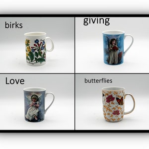 Puede incluir: Se muestran cuatro tazas de cerámica con diferentes diseños. Una taza tiene estampados florales, otra presenta una figura, una tercera tiene un ángel y la última está decorada con mariposas. Las palabras "birks", "giving", "Love" y "butterflies" están escritas encima de cada taza.
