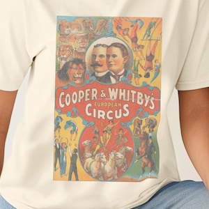 Cooper and Whitby&#39;s Vintage Circus Graphic Shirt, Retro Tee for Circus Lovers, Festival Wear, Gift for Artist, Historian Gift, Circus Tshirt