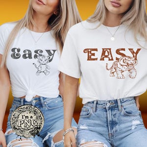 Easy Tiger Digital Download PNG, 3 Designs, Distressed Graphic, Vintage Style Graphic, Funny Saying, Animal Lover Graphic, Baby Tiger