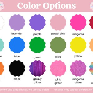 May include: A colour chart displaying a range of options: white, lavender, purple, pastel pink, magenta, and red. Other colours include turquoise, blue, green, olive, yellow, peach, orange, black, galaxy glitter, pink glitter, magenta glitter, and pastel rainbow.