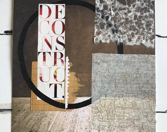 DECONSTRUCT - Mixed Media Collage