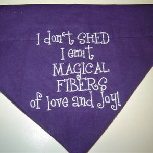 I Don't Shed Embroidered on Purple Dog Scarf Over the Collar Dog Bandana image 6