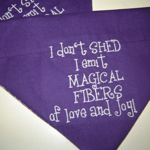 I Don't Shed Embroidered on Purple Dog Scarf Over the Collar Dog Bandana image 2