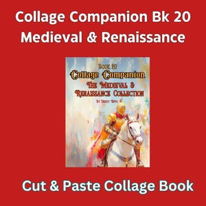 Libro de imágenes prediseñadas de collage medieval y renacentista de Debby Epps. Compañero de collage para cortar y pegar. Imágenes efímeras de collage medieval y renacentista.