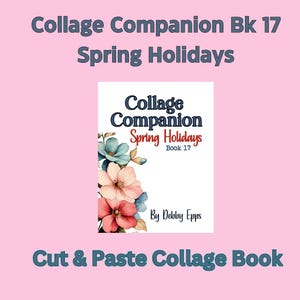 Libro de imágenes prediseñadas de collage de vacaciones de primavera de Debby Epps Libro de imágenes prediseñadas de collage para cortar y pegar Libro de imágenes prediseñadas de collage efímeras