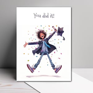 May include: A graduation greeting card with the text "You did it!" features a cartoon illustration of a graduate jumping for joy. The graduate is wearing a cap and gown, and colorful confetti surrounds them. The card is white with a blank envelope.
