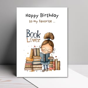 Book lover birthday card, birthday card for book lovers, birthday card for bookworms, bookworm birthday card, book lover birthday card