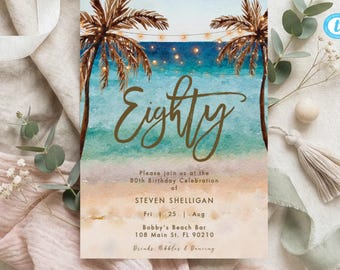 May include: A 5 by 7 inch birthday invitation card featuring a watercolor beach scene with two palm trees, string lights, and the ocean. The text reads Eighty, Steven Shelligan, Fri 25 Aug, and Bobbys Beach Bar 108 Main St FL 90210.