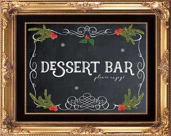 dessert bar sign, desserts sign, christmas wedding sign, holiday wedding sign, chalkboard wedding sign, printable wedding sign, 8x10