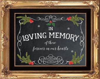 in loving memory sign, winter wedding sign, christmas wedding sign, chalkboard wedding sign, memory wedding sign, 8x10, YOU PRINT