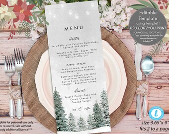 May include: A printable menu template with a winter theme. The menu features a white background with a gray overlay and a snowy forest scene. The text is black and includes the words "MENU", "starter", "main course", and "dessert". The menu is 3.65 inches by 9 inches and fits two to a page.