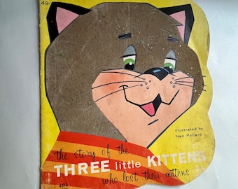 Vintage 1973 Three Little Kittens Book, Illustrated by Nan Pollard