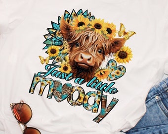 Just a Little Moody Highland Cow & Sunflowers Design for Sublimation or Transfer - Digital PNG File for Personal Use - Instant Download