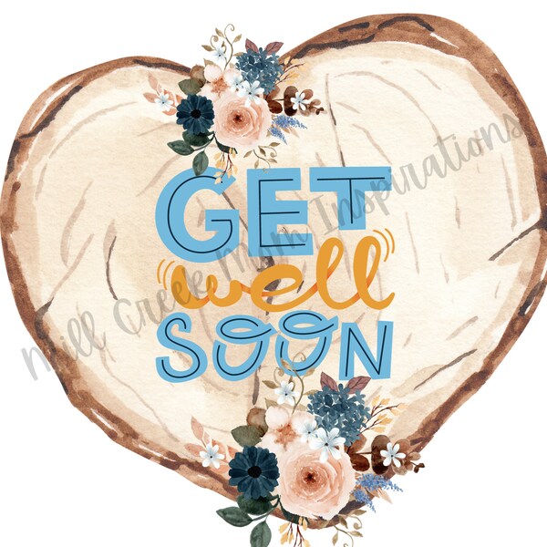 Rustic Get Well Soon Heart Printable/Get Well Soon/Digital Art/Instant Download/Card/Stickers/YOU PRINT