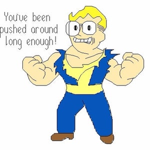 May include: A cartoon illustration of a muscular man with blonde hair, wearing glasses, a yellow shirt, blue pants, and brown shoes. The man is flexing his biceps and has a determined expression on his face. The text "You've been pushed around long enough!" is written above the man.