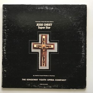 Excerpts from Rock Opera Jesus Christ Super Star EX Vinyl LP The Kingsway Youth