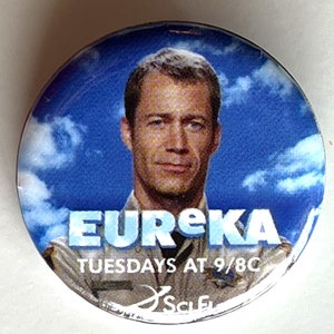 Eureka TV Show From Sci Fi Channel Button 2006. Colin Ferguson - Etsy