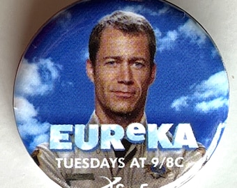 Eureka TV Show from Sci Fi Channel button 2006. Colin Ferguson